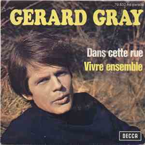 Gerard Gray - Dans Cette Rue