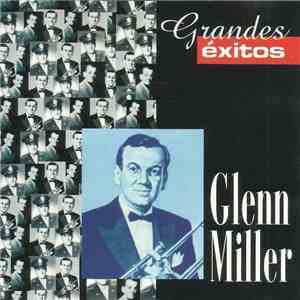 Glenn Miller - Grandes Éxitos
