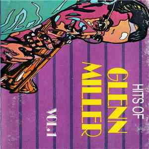Glenn Miller - Hits Vol. 1