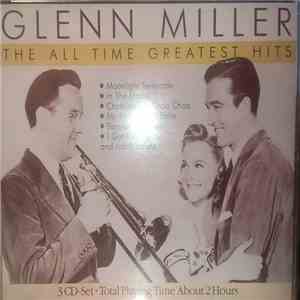 Glenn Miller - The All-Time Greatest Hits