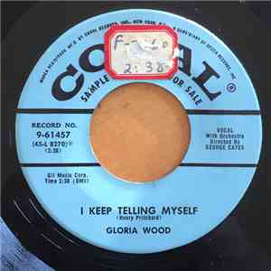 Gloria Wood - Hey Mister! / I Keep Telling Myself