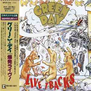 Green Day = グリーン・デイ - Live Tracks = 爆発ライヴ!