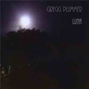 Gregg Plummer - Luna