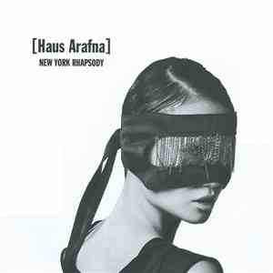 Haus Arafna - New York Rhapsody