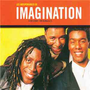 Imagination - Les Indispensables De Imagination