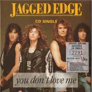 Jagged Edge  - You Don't Love Me