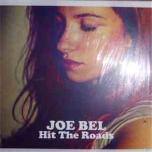 Joe Bel - Hit The Roads
