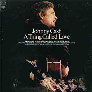 Johnny Cash - A Thing Called Love