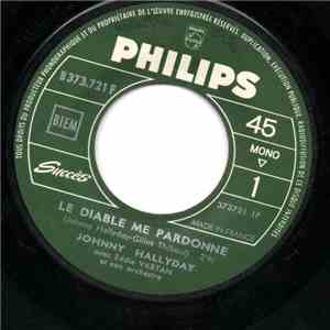 Johnny Hallyday - Le Diable Me Pardonne