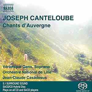 Joseph Canteloube - Véronique Gens, L'Orchestre National de Lille, Jean-Claude Casadesus - Chants D'Auvergne