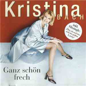 Kristina Bach - Ganz Schön Frech