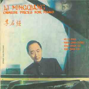 Li Mingqiang - Chinese Pieces For Piano (Recital De Pian)