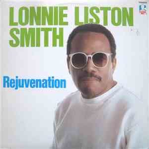 Lonnie Liston Smith - Rejuvenation