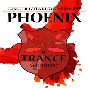 Luke Terry Feat. Love Dimension  - Phoenix