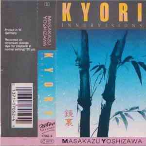 Masakazu Yoshizawa - Kyori - Innervisions
