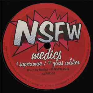 Medics - Supersonic / Glass Soldier
