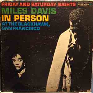 Miles Davis - In Person Friday And Saturday Nights At The Blackhawk, San Francisco