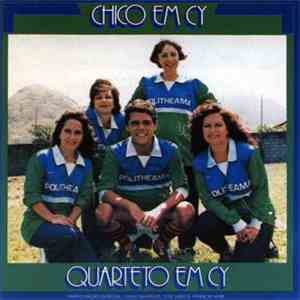 Quarteto Em Cy - Chico Em Cy