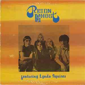 Reign Ghost Featuring Lynda Squires - Reign Ghost Featuring Lynda Squires