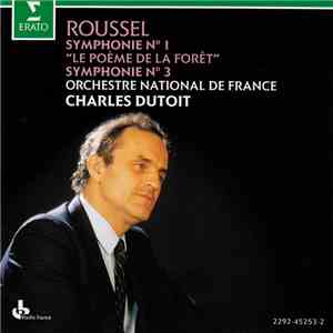 Roussel, Orchestre National De France, Charles Dutoit - Symphonie N˚ 1 