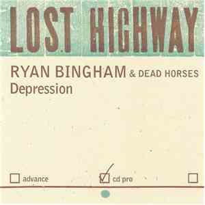 Ryan Bingham & The Dead Horses - Depression