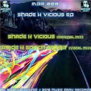 Shade K - Vicious EP
