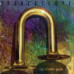 StereoScope - The Vitamin Guide