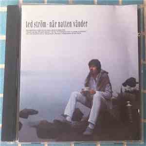Ted Ström - När Natten Vänder