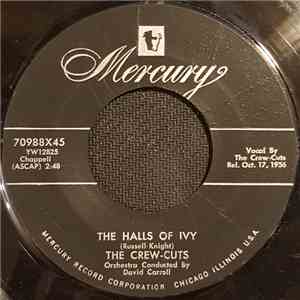 The Crew Cuts - The Halls Of Ivy / The Varsity Drag
