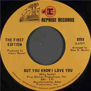 The First Edition - But You Know I Love You
