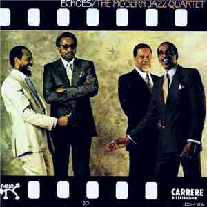 The Modern Jazz Quartet - Echoes