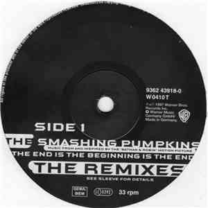 The Smashing Pumpkins - The End Is The Beginning Is The End (The Remixes)