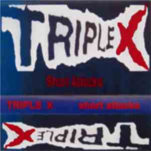 Triple X  - Short Attacks