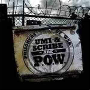 Umi & Scribe Are P.O.W. - The Street Report Vol. 1