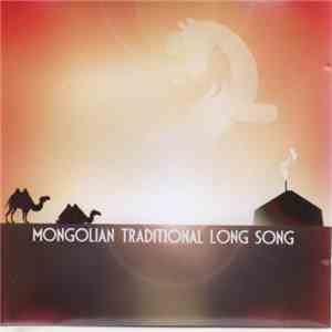 Various - Mongolian Traditional Long Song
