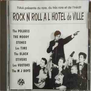 Various - Rock N Roll A L'Hotel De Ville