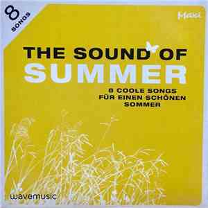 Various - The Sound Of Summer (8 Coole Songs Für Einen Schönen Sommer)