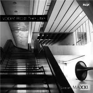Voices From The Lake - Live At Maxxi