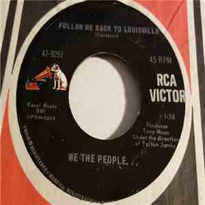 We The People... - Follow Me Back To Louisville