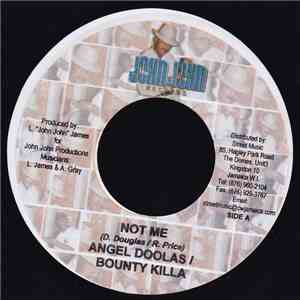 Angel Doolas / Bounty Killa - Not Me