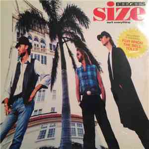 Bee Gees - Size Isn't Everything
