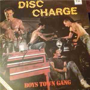 Boys Town Gang - Disc Charge