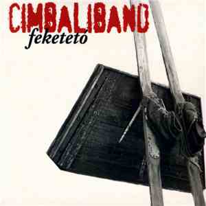 Cimbaliband - Feketetó
