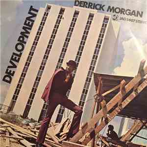 Derrick Morgan - Development