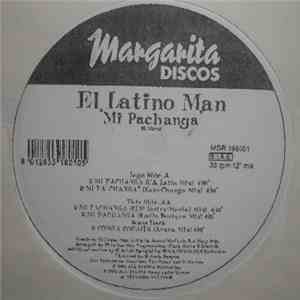 El Latino Man - Mi Pachanga