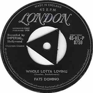 Fats Domino - Whole Lotta Loving / Coquette
