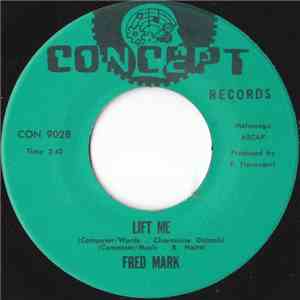 Fred Mark - Get Away Girl / Lift Me