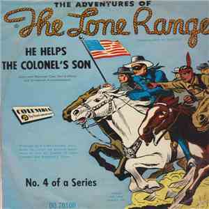 Geo W. Trendle - The Adventures Of The Lone Ranger: He Helps The Colonel's Son