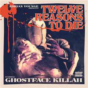 Ghostface Killah & Adrian Younge - Twelve Reasons To Die