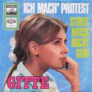 Gitte - Ich Mach' Protest / Streit Muß Nicht Sein